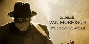 504_Van_Morrison_-Live_on_Cyprus_Ave_31-08-15